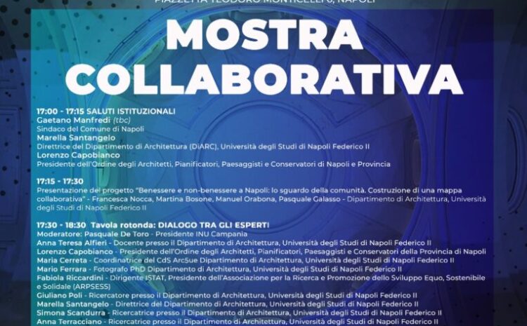  Benessere e non-benessere a Napoli: lo sguardo della comunità. Costruzione di una mappa collaborativa